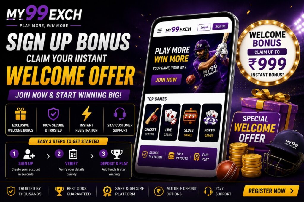 My 99 Exch sign up bonus